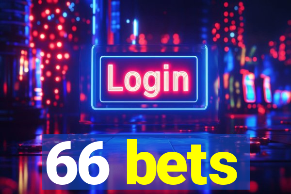 66 bets